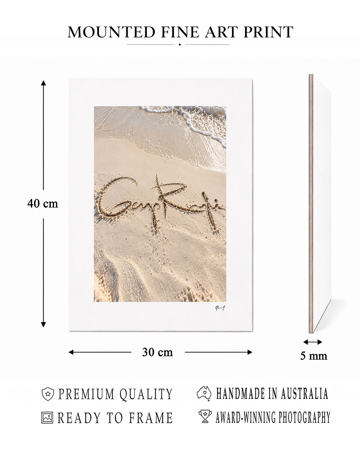 Mounted fine art print size and features guide, 40 × 30 cm and 5 mm thick, handmade in Australia and ready to frame.